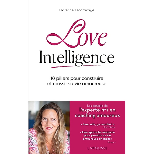 Love intelligence / Essai Développement perso, Florence Escaravage