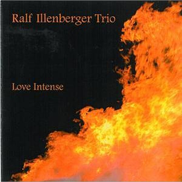 Love Intense, Ralf Trio Illenberger