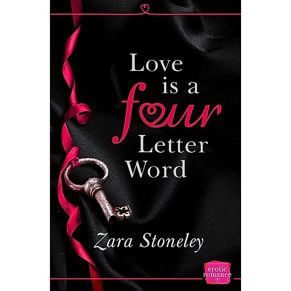 Love is a 4 Letter Word, Zara Stoneley