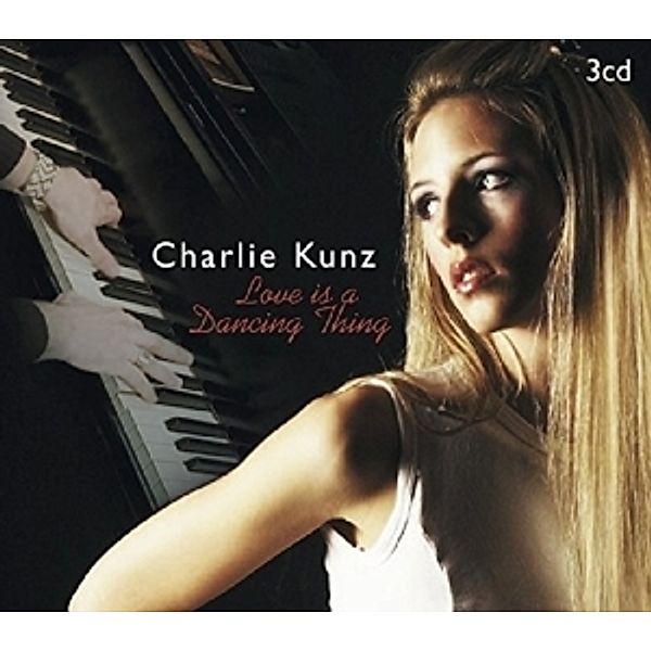 Love Is A Dancing Thing, Charlie Kunz