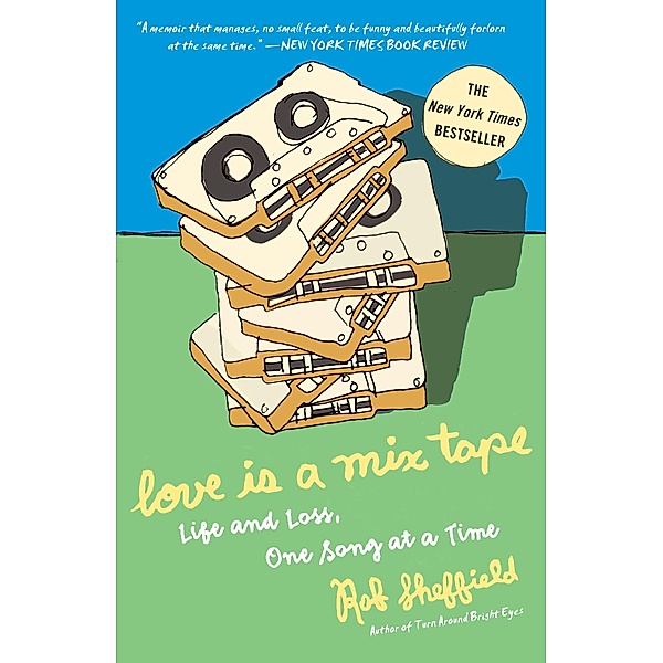 Love Is a Mix Tape, Rob Sheffield