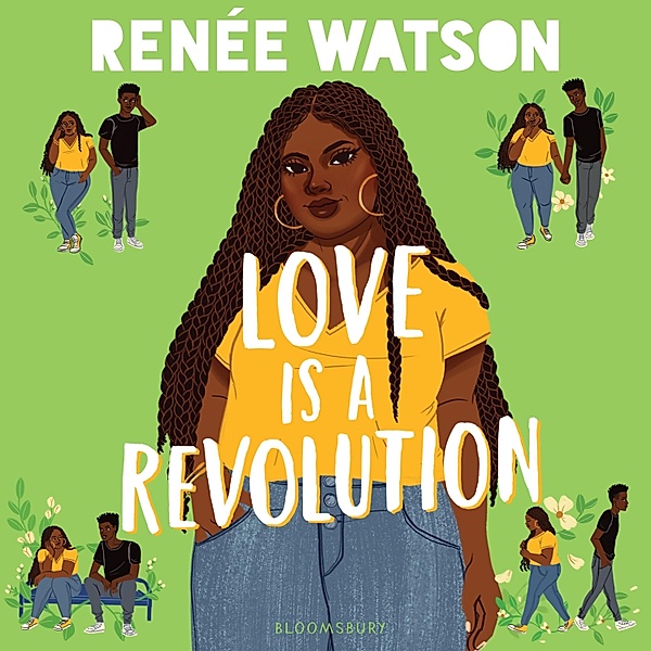 Love Is a Revolution, Renée Watson