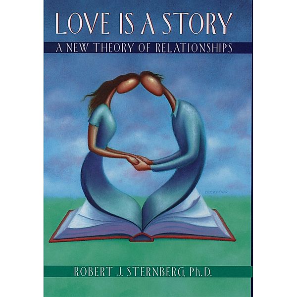 Love Is a Story, Robert J. Sternberg