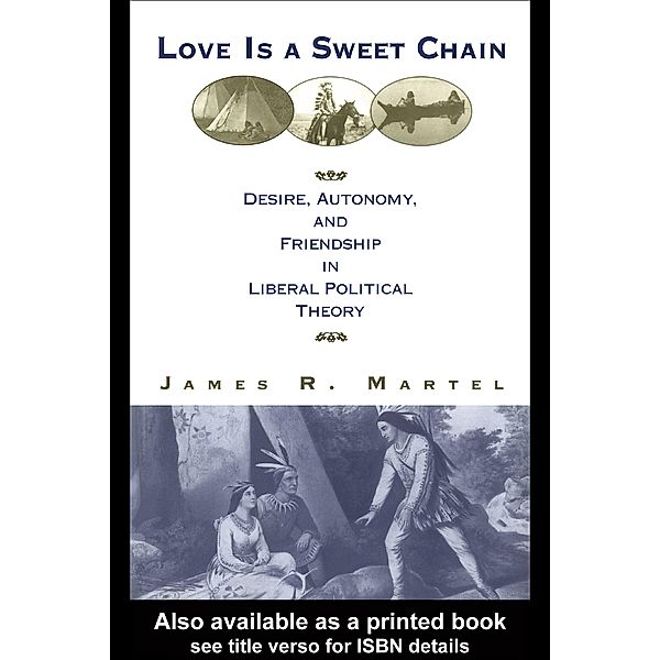 Love is a Sweet Chain, James Martel