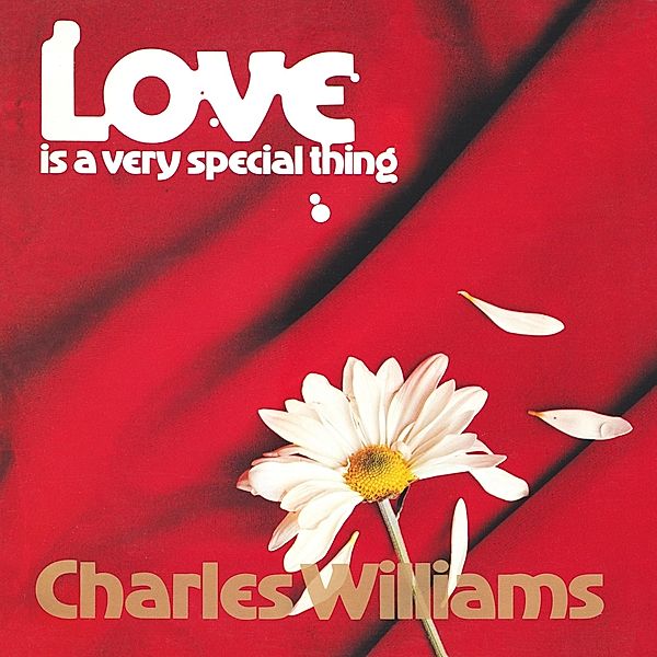 Love Is A Very Special Thing, Charles Williams