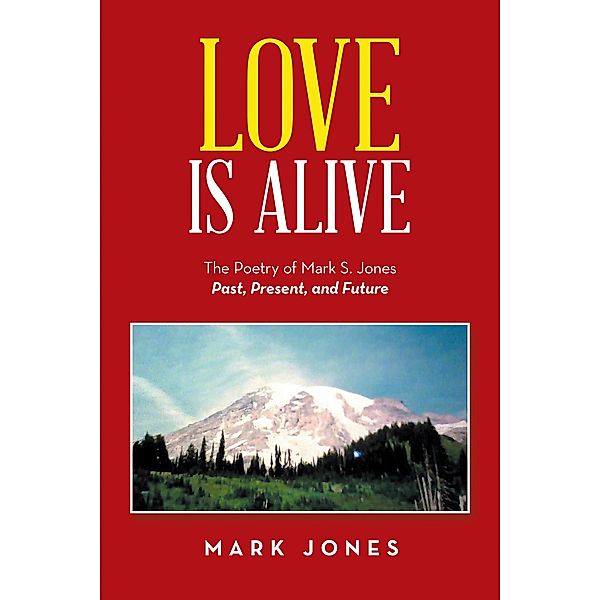 Love Is Alive, Mark Jones