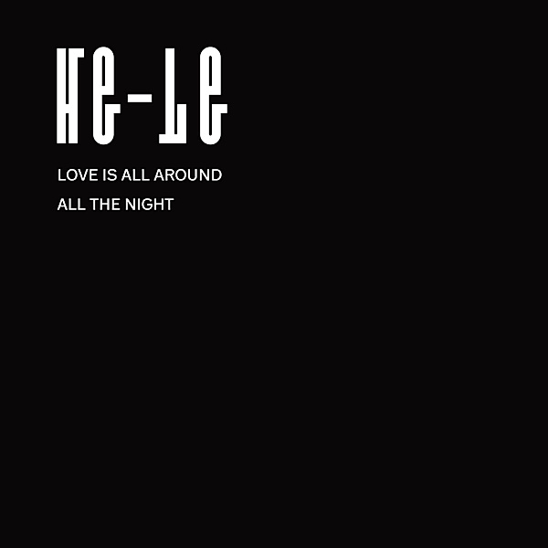 Love Is All Around - All The Night, He-le