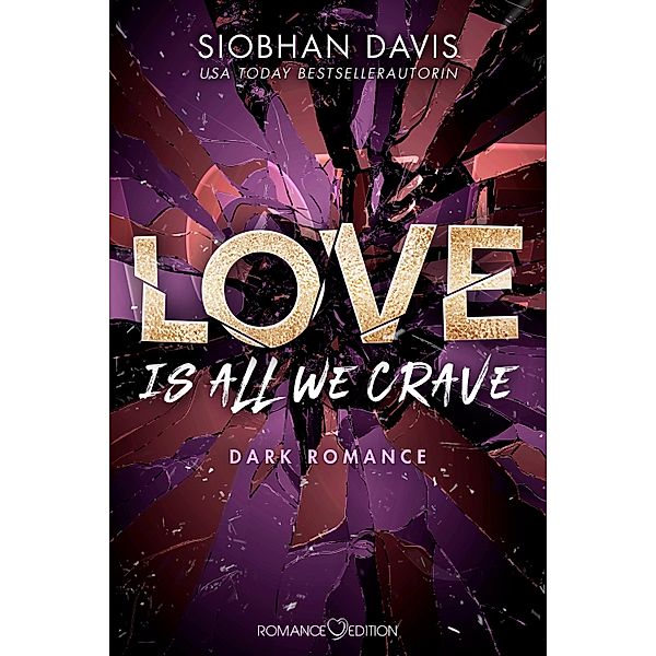 Love is all we crave / Rydeville Elite Bd.3, Siobhan Davis