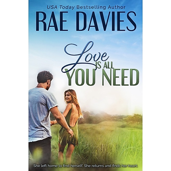 Love is All You Need, Rae Davies