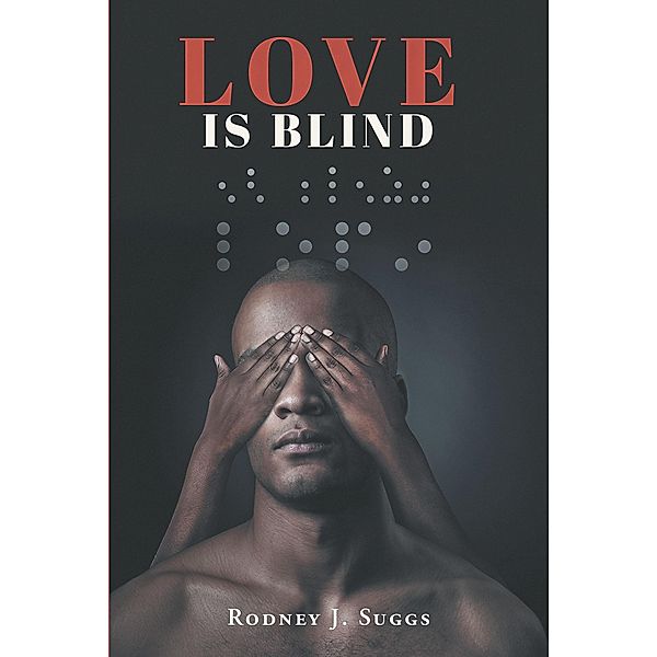 Love Is Blind, Rodney J. Suggs