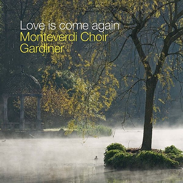 Love Is Come Again (Easter Play), John Eliot Gardiner, Monteverdi Choir