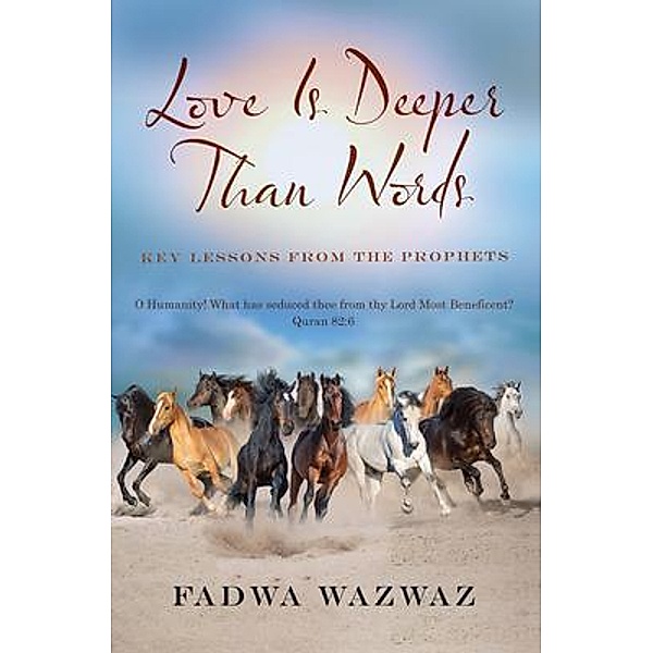 Love Is Deeper Than Words, Fadwa Wazwaz