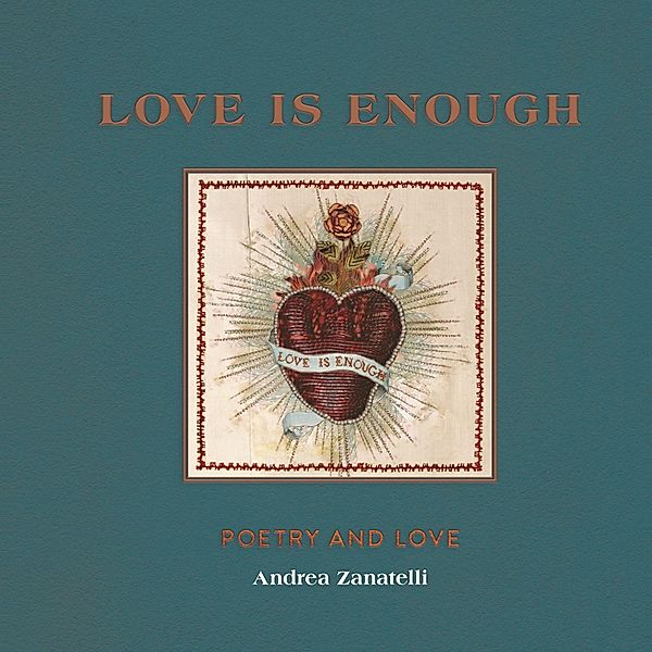 Love is Enough, Andrea Zanatelli