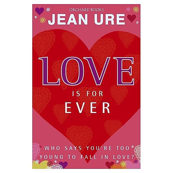 Love Is For Ever, Jean Ure