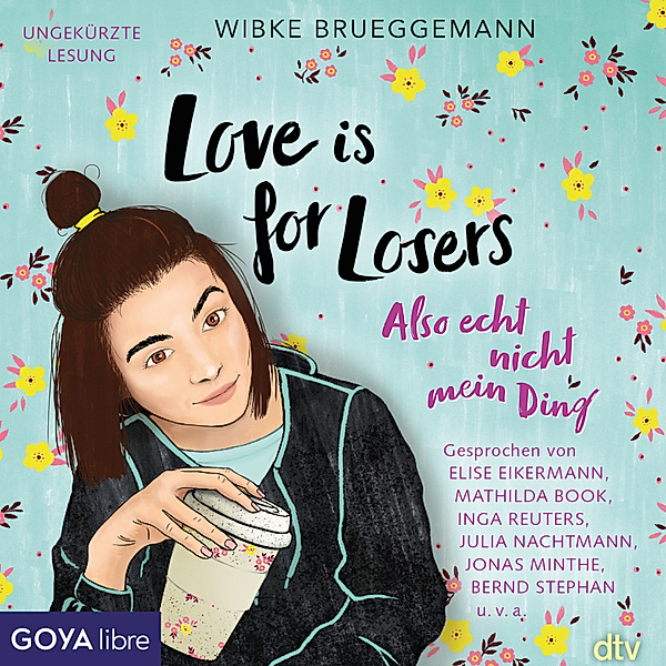 Love is for Losers ... also echt nicht mein Ding, Wibke Brueggemann