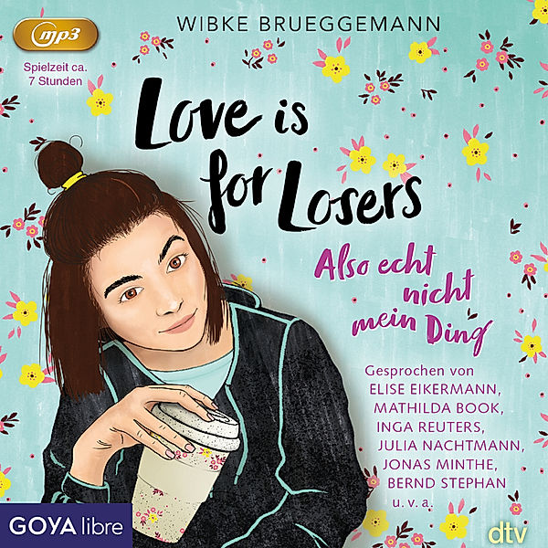 Love is for Losers... also echt nicht mein Ding,Audio-CD, MP3, Wibke Brueggemann