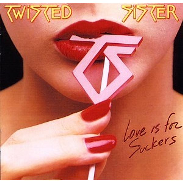 Love Is For Suckers, Twisted Sister