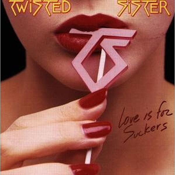 Love Is For Suckers, Twisted Sister