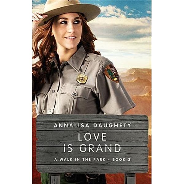 Love Is Grand, Annalisa Daughety