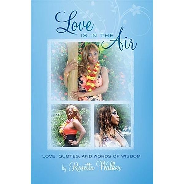 Love Is in the Air, Rosetta Walker