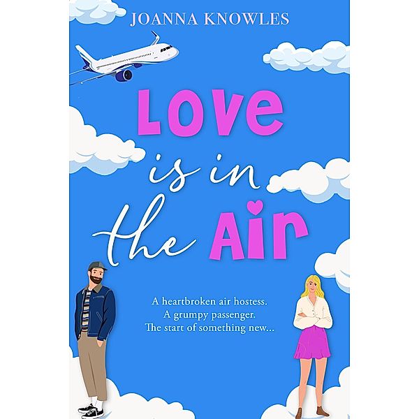 Love is in the Air, Joanna Knowles