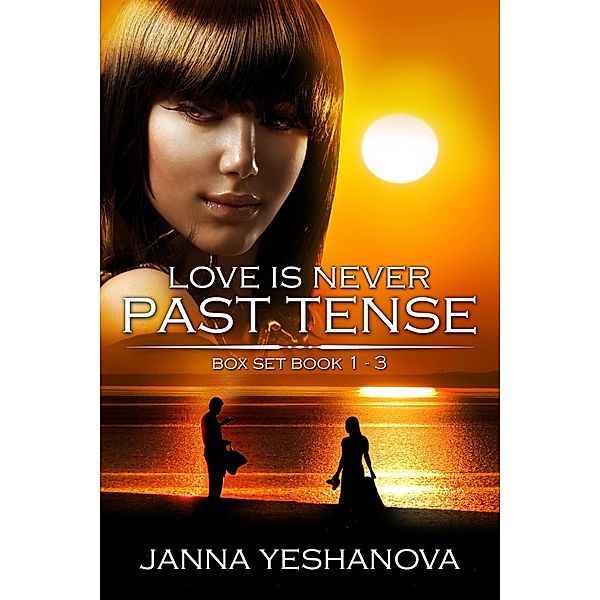 Love Is Never Past Tense / Love Is Never Past Tense, Yeshanova MA