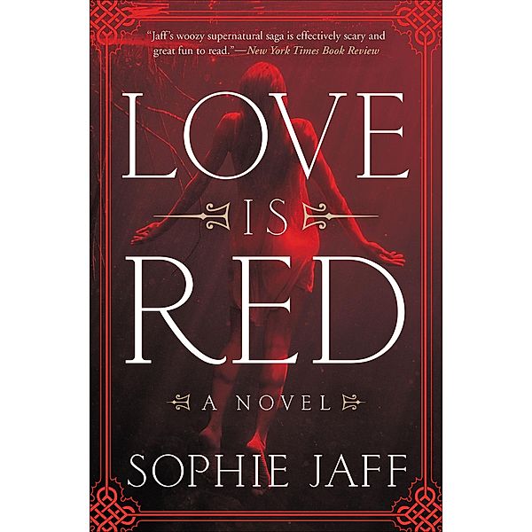 Love Is Red / The Nightsong Trilogy, Sophie Jaff