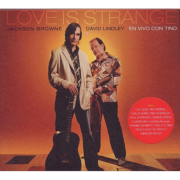 Love Is Strange, Jackson Browne & Lindley David