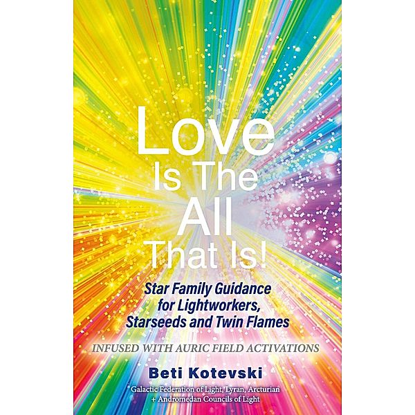 Love is the All that Is!, Beti Kotevski