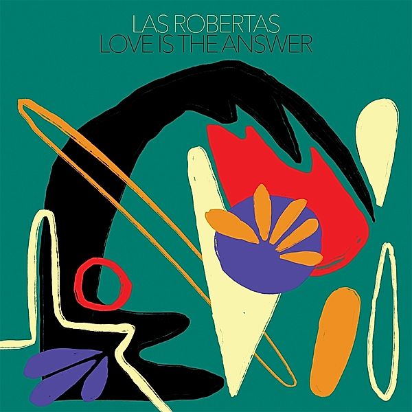 Love Is The Answer (Red Vinyl), Las Robertas