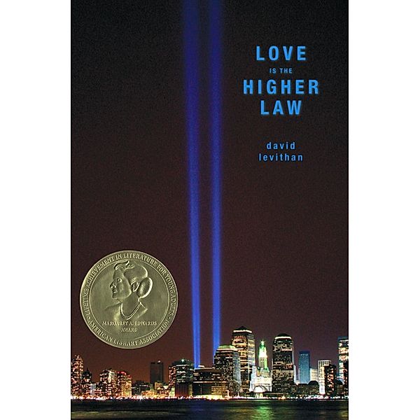 Love Is the Higher Law, David Levithan