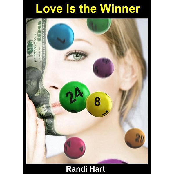 Love is the Winner, Randi Hart