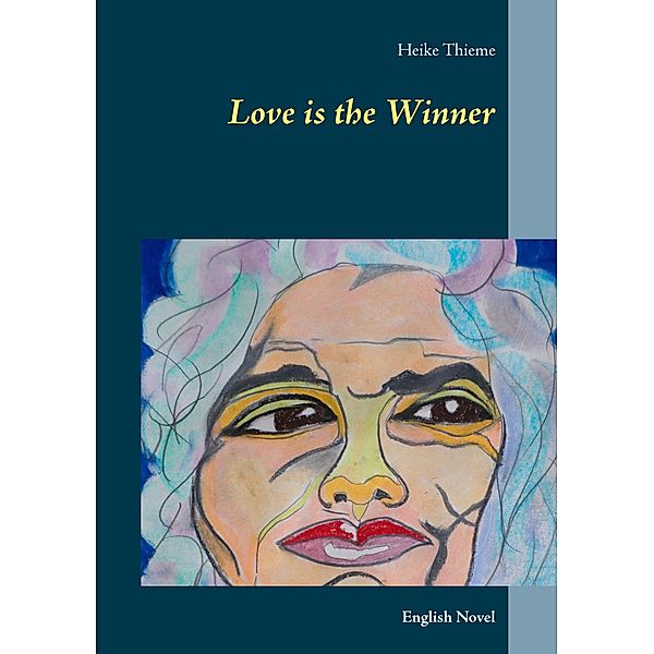 Love is the Winner, Heike Thieme