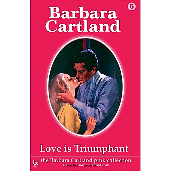 Love is Triumphant / The Pink Collection, Barbara Cartland