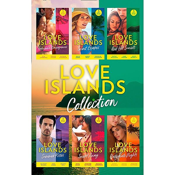 Love Islands...The Collection / Mills & Boon, Kim Lawrence, Abby Blake, Abby Hayward, Joanna Neil, Amanda Singh, Louise Fuller, Natalie Anderson, JULIA JAMES, Annie West, Cathy Williams, Jane Porter, Jules Bennett, Scarlet Wilson