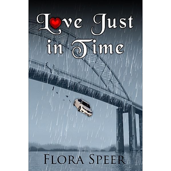 Love Just In Time / Flora Speer, Flora Speer