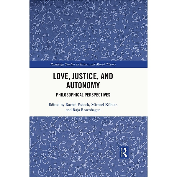 Love, Justice, and Autonomy