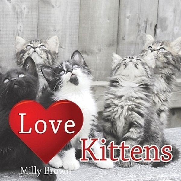 Love Kittens, Milly Brown