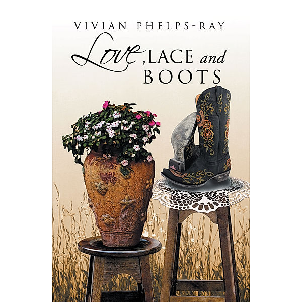 Love, Lace and Boots, Vivian Phelps-Ray