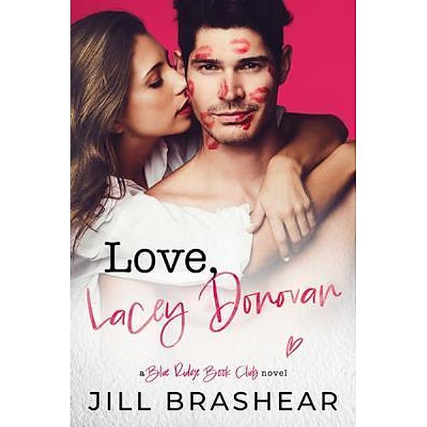 Love, Lacey Donovan / Jill Brashear, Jill Brashear