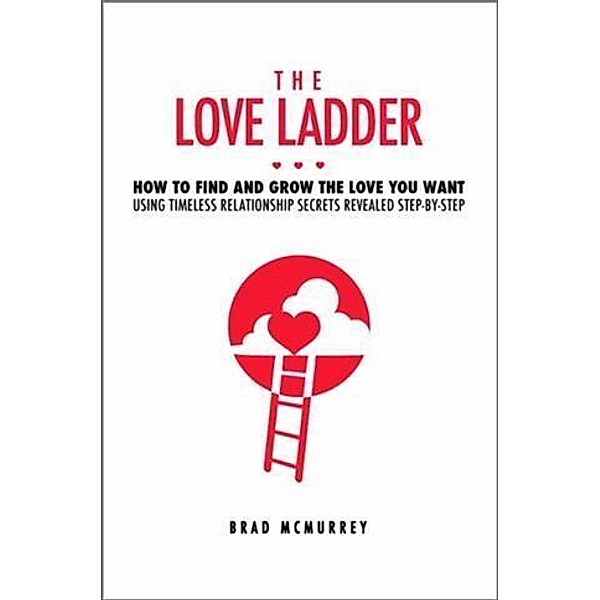 Love Ladder, Brad McMurrey