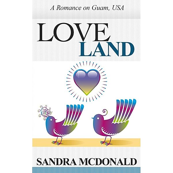 Love Land, Sandra McDonald