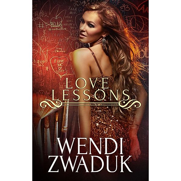 Love Lessons: A Box Set, Wendi Zwaduk