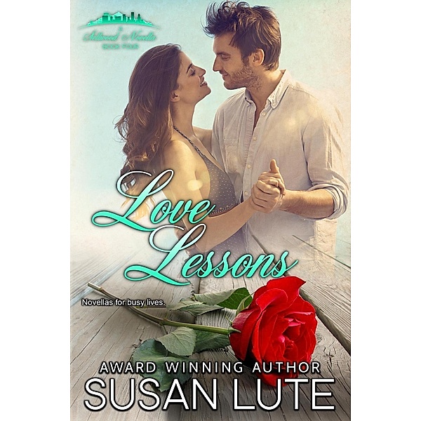 Love Lessons (A Sellwood Novella, #4), Susan Lute