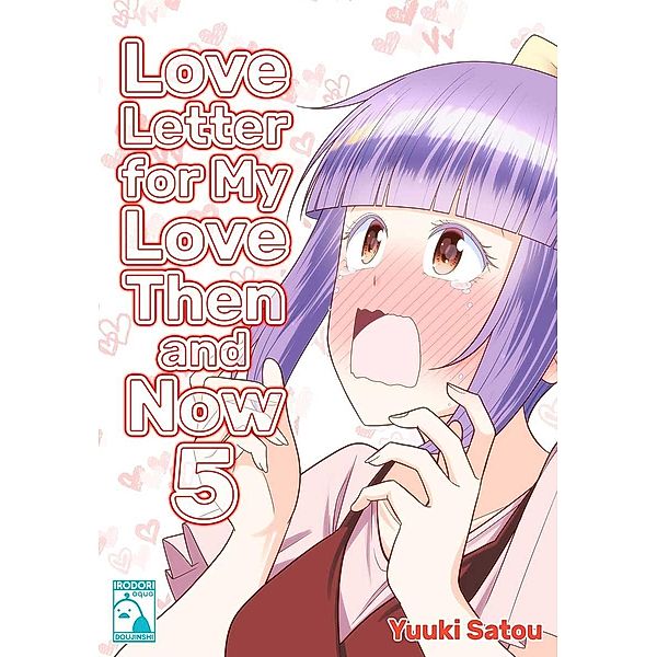Love Letter for my Love Then and Now 5, Satou Yuuki