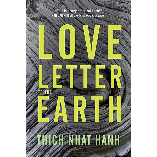 Love Letter to the Earth, Thich Nhat Hanh