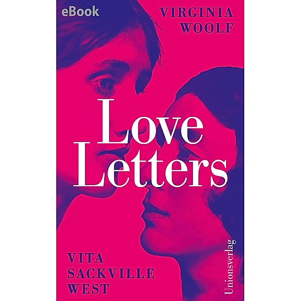 Love Letters, Virginia Woolf, Vita Sackville-West
