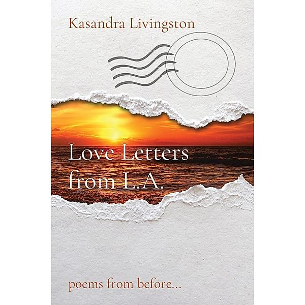 Love Letters from L.A., Kasandra Livingston