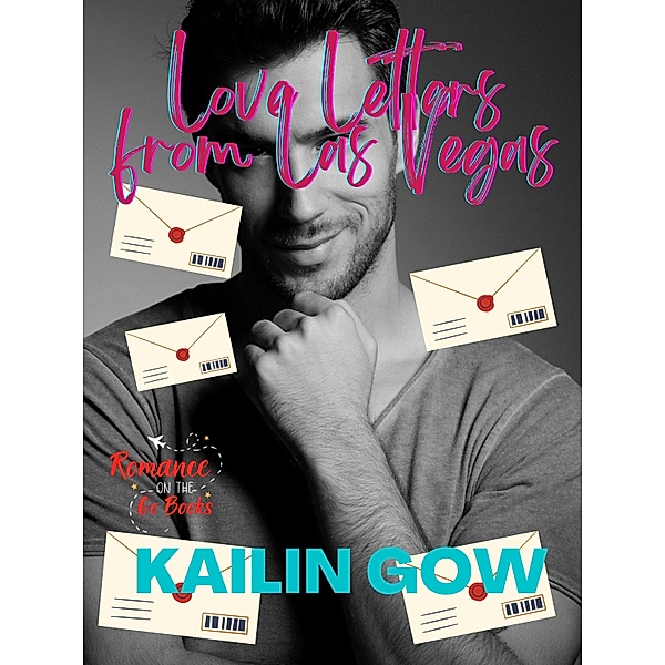 Love Letters from Las Vegas, Kailin Gow