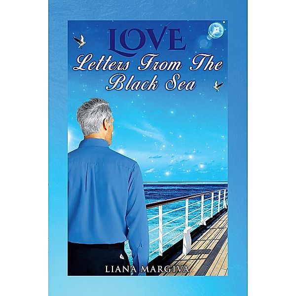 Love Letters From The Black Sea, Liana Margiva